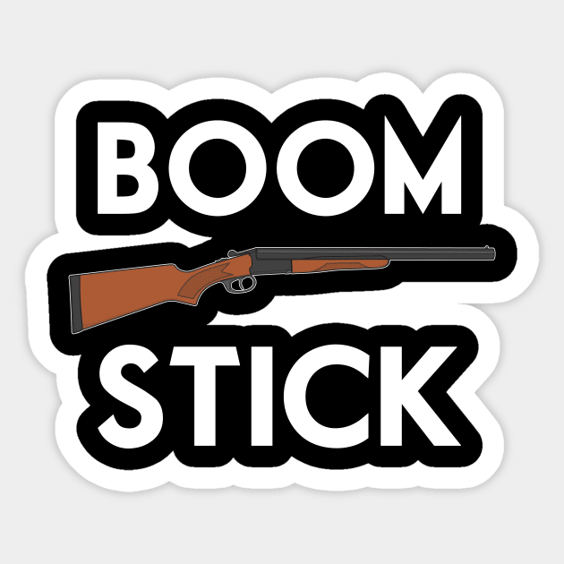 Ash Williams / Boom Stick Sticker by Woah_Jonny